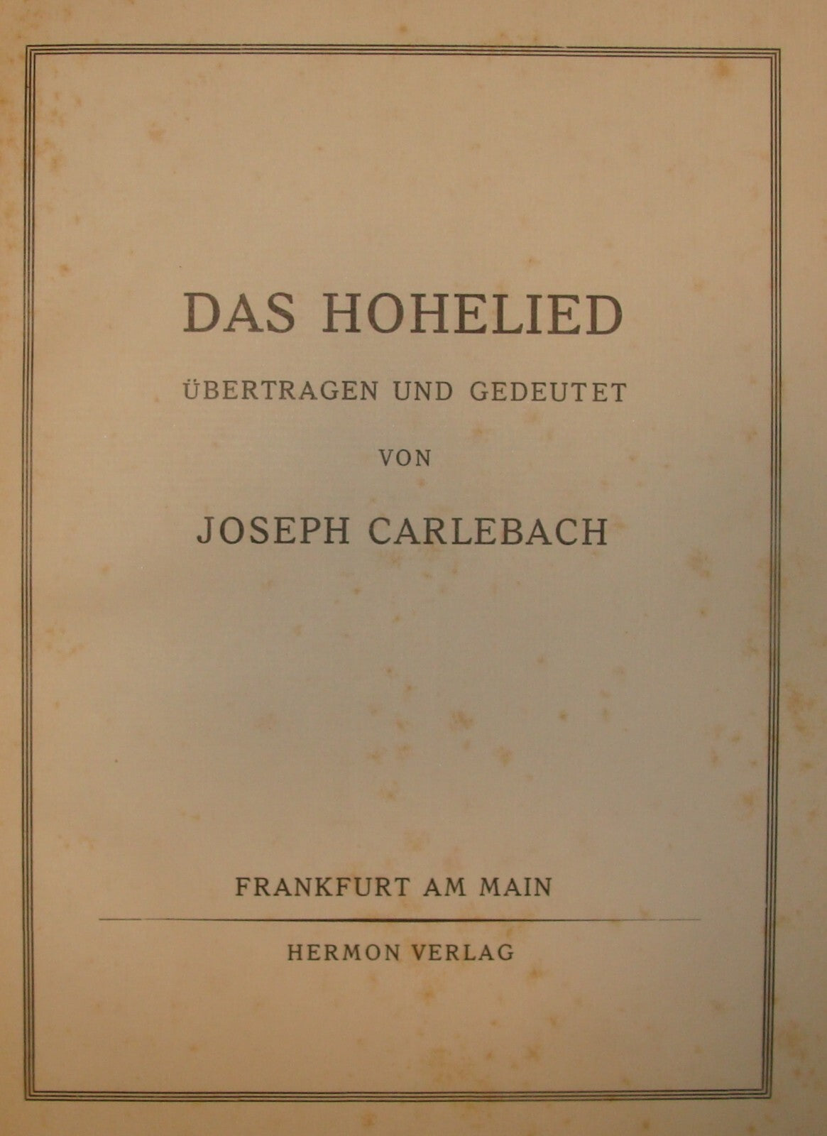Germany Book Jewish Judaica 1924 DAS HOHELIED SONG OF SONGS Jospeh Carlebach