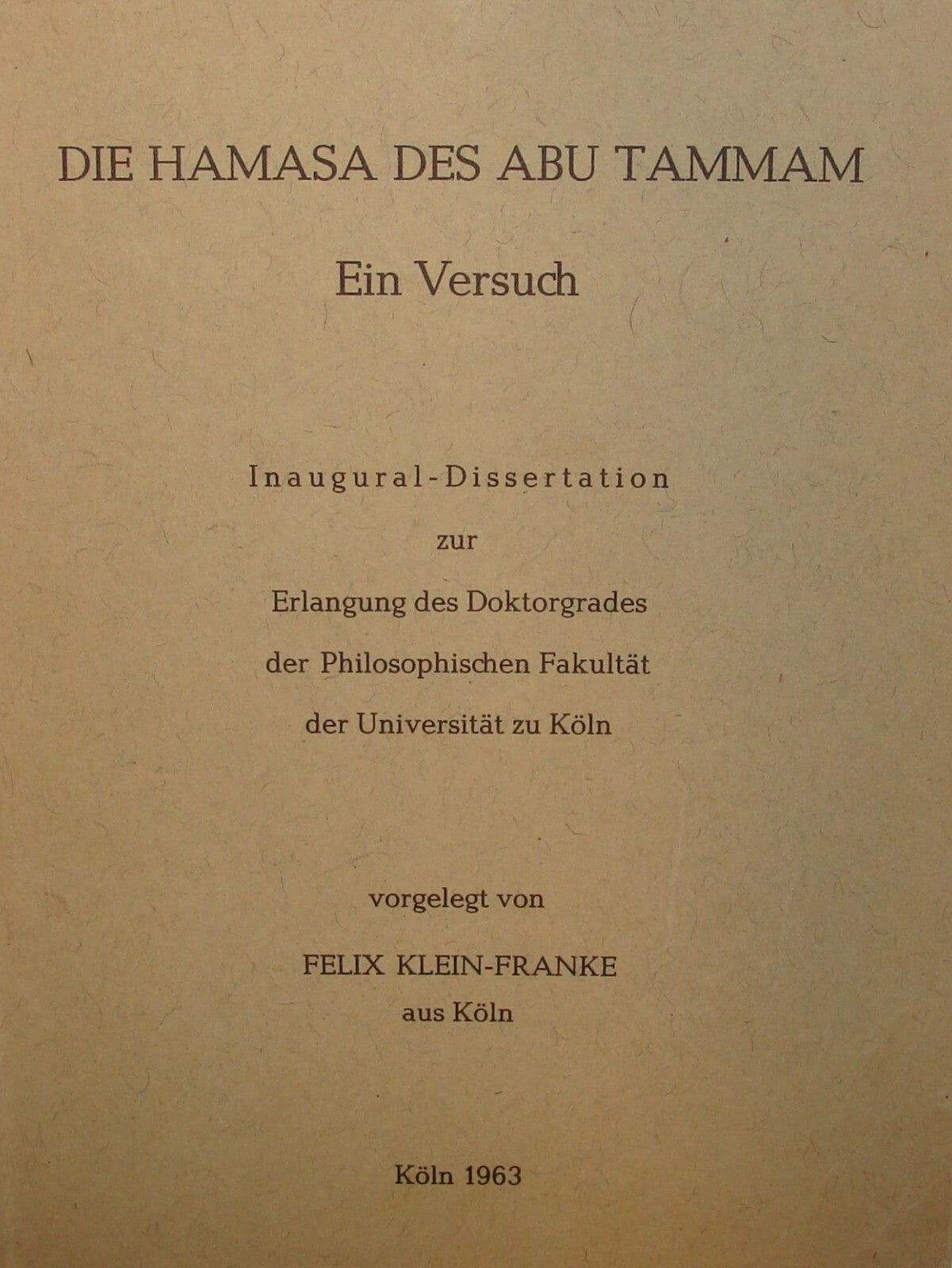 Germany 1963 German Book Abu Tammam Arab Arabic Poet Poetry History Diwan HAMASA