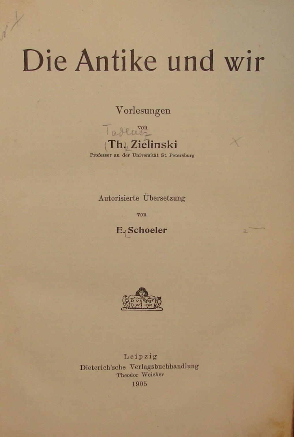 Germany Antique 1905 ANTIKE Book German Leipzig Tadeusz Zielinski Antiquities