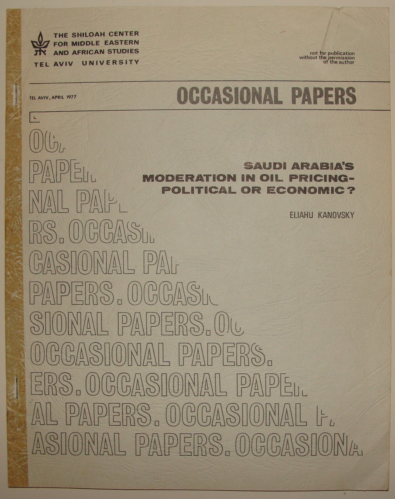 1966 Saudi Arabia Moderation in Oil Pricing Political Economical Paper