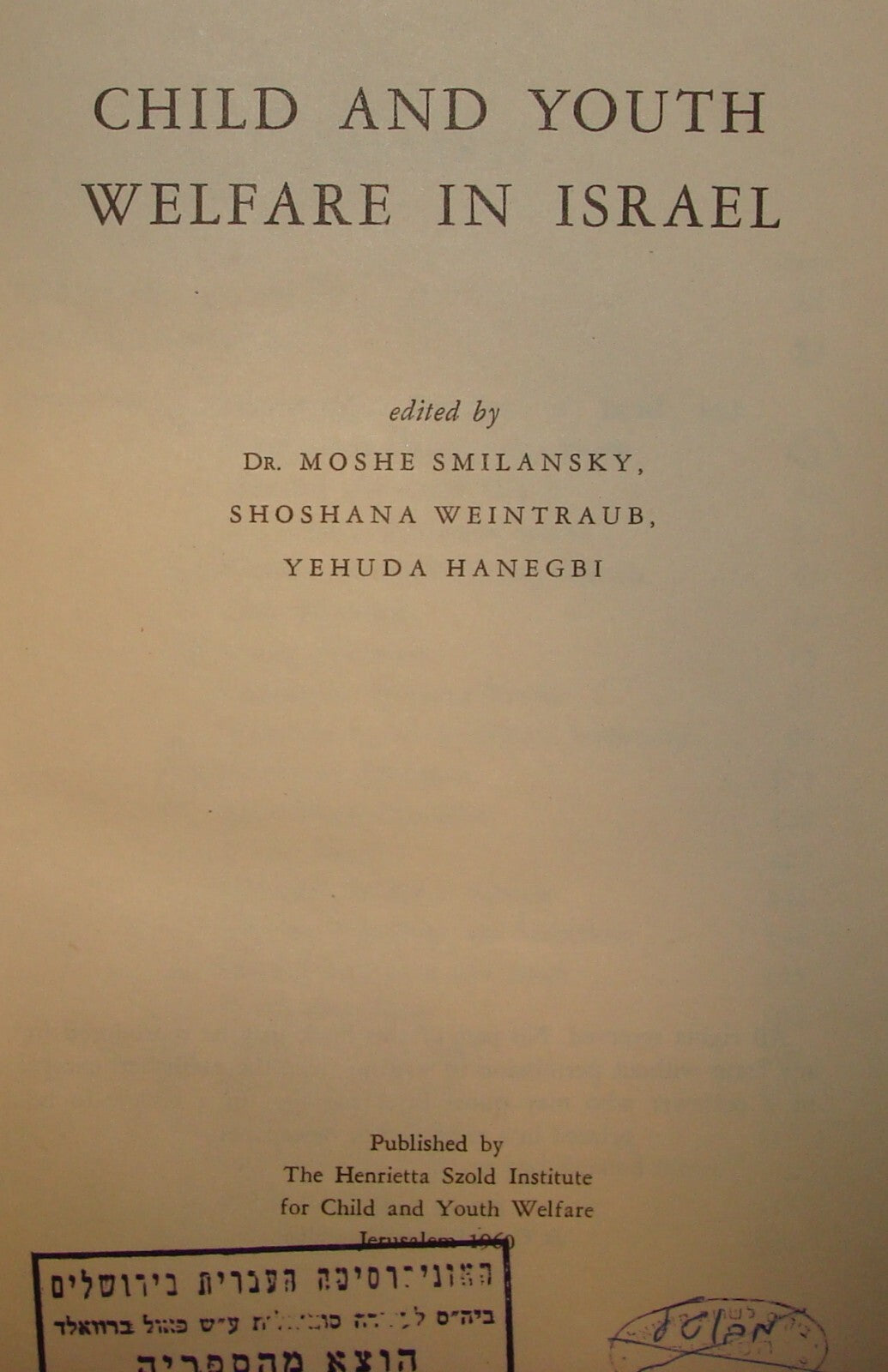 Book Jewish 1960 Child and Youth Welfare in Israel Henrietta Szold Zionist