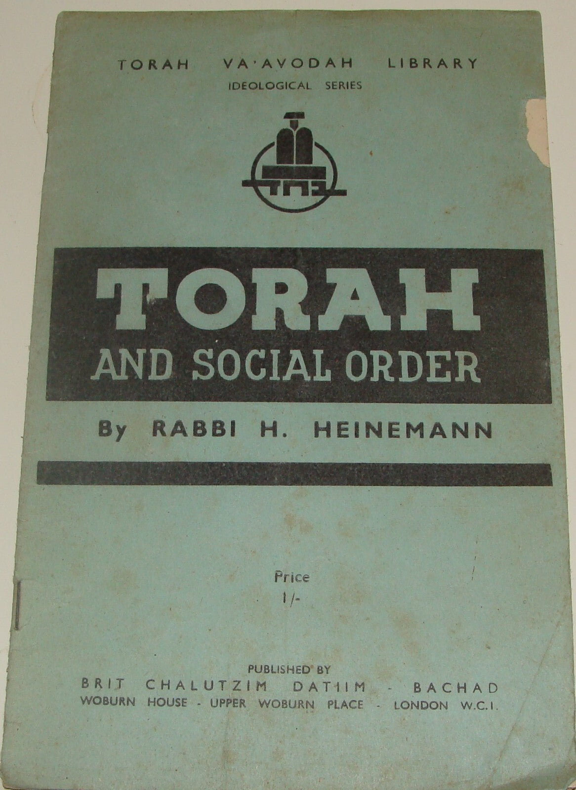 Jewish Judaica 1944 TORAH AND SOCIAL ORDER Rabbi Heinemann Zionist London Youth
