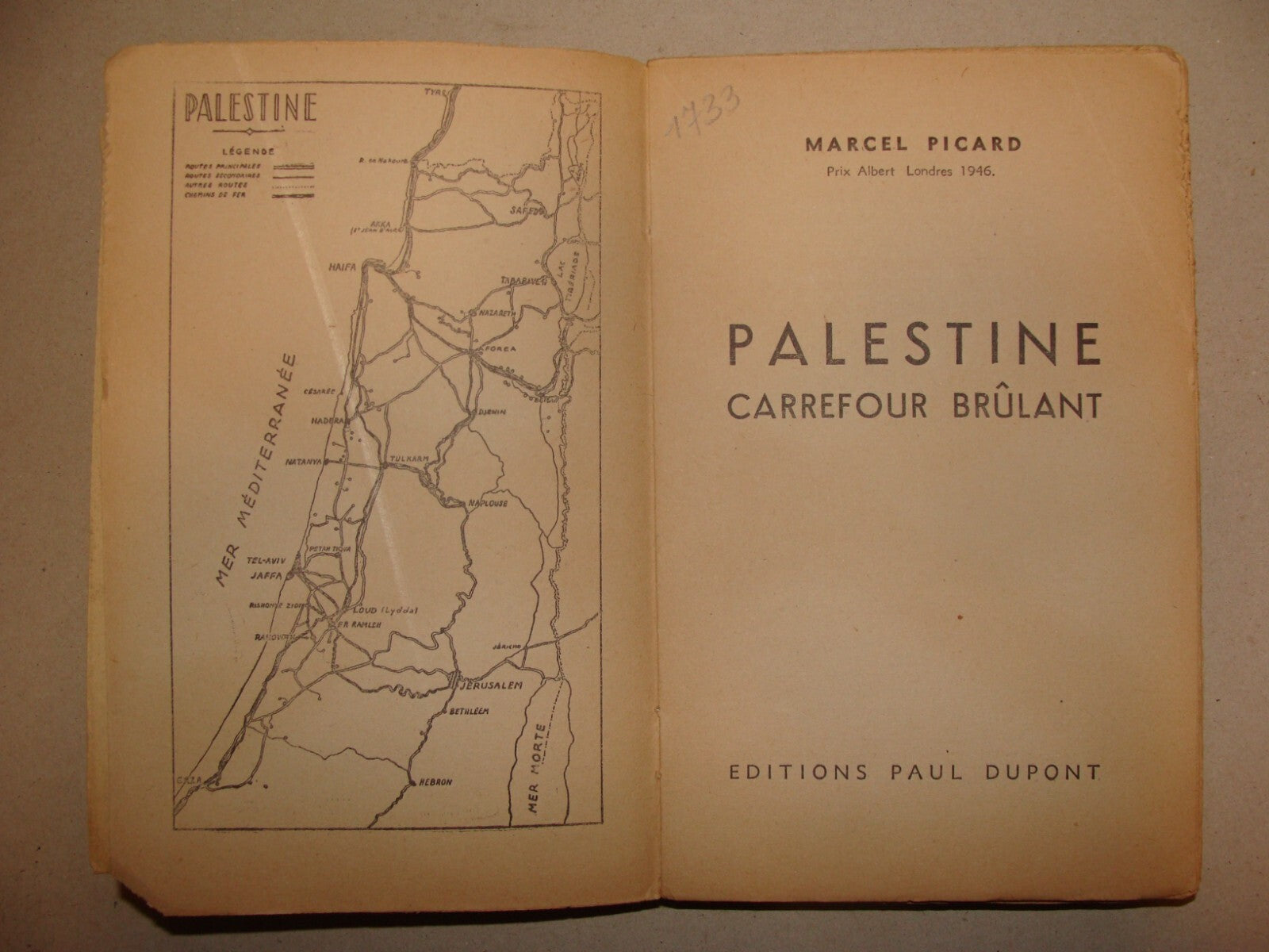 Book Palestine 1947 CARREFOUR BRULANT French Israel Map Marcel Picard