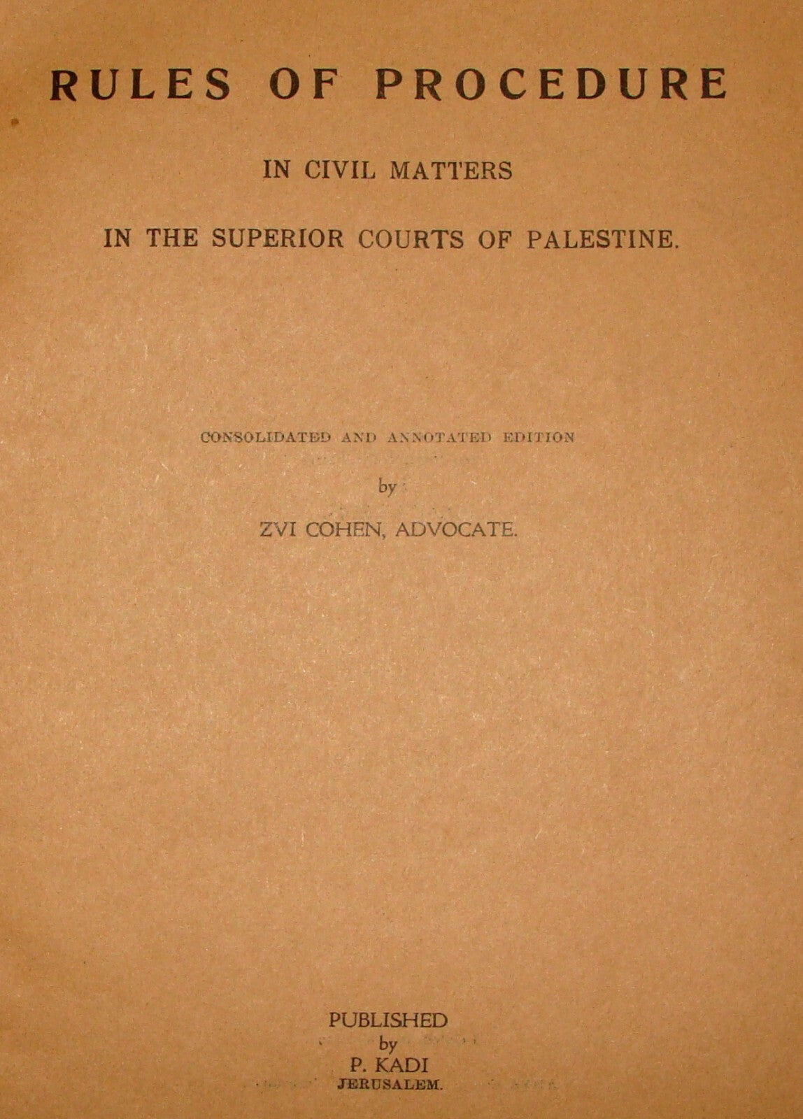 Pol 1945 RULES OF PROCEDURE IN CIVIL MATTERS COURTS OF PALESTINE British