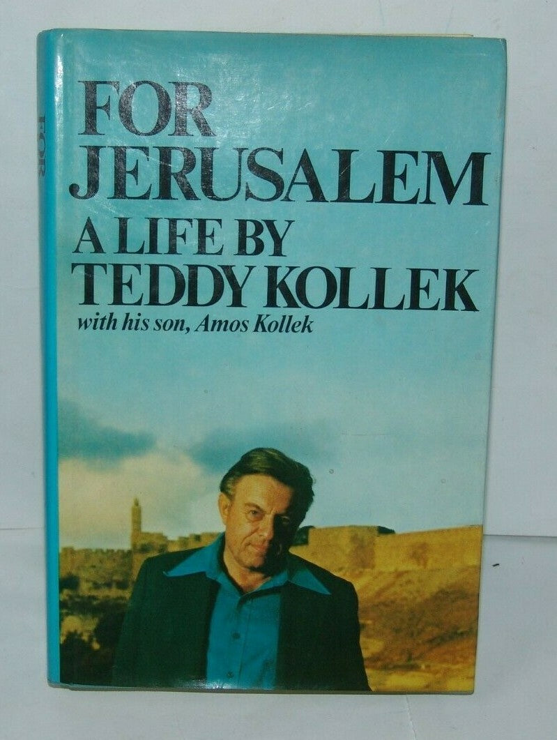 Book Jewish For Jerusalem a Life by TEDDY KOLLEK signed dedication israel