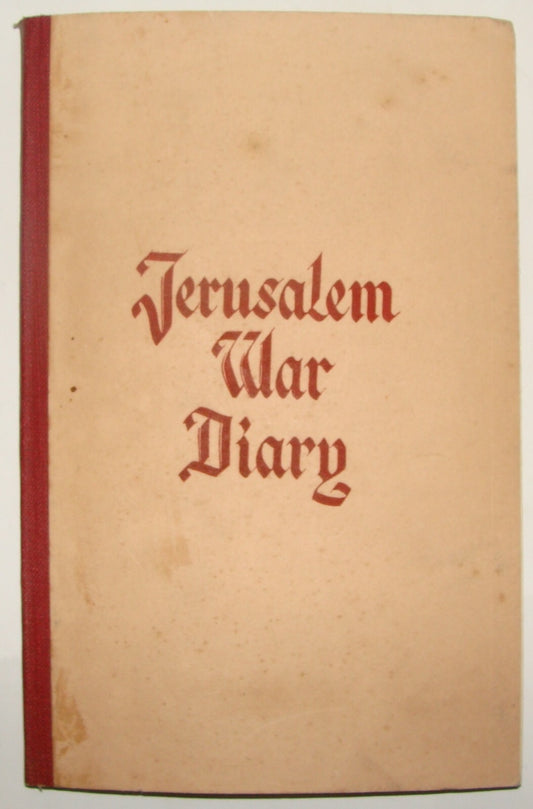 Israel Army Jewish Judaica Israeli Hebrew 1950 JERUSALEM WAR DIARY Independence