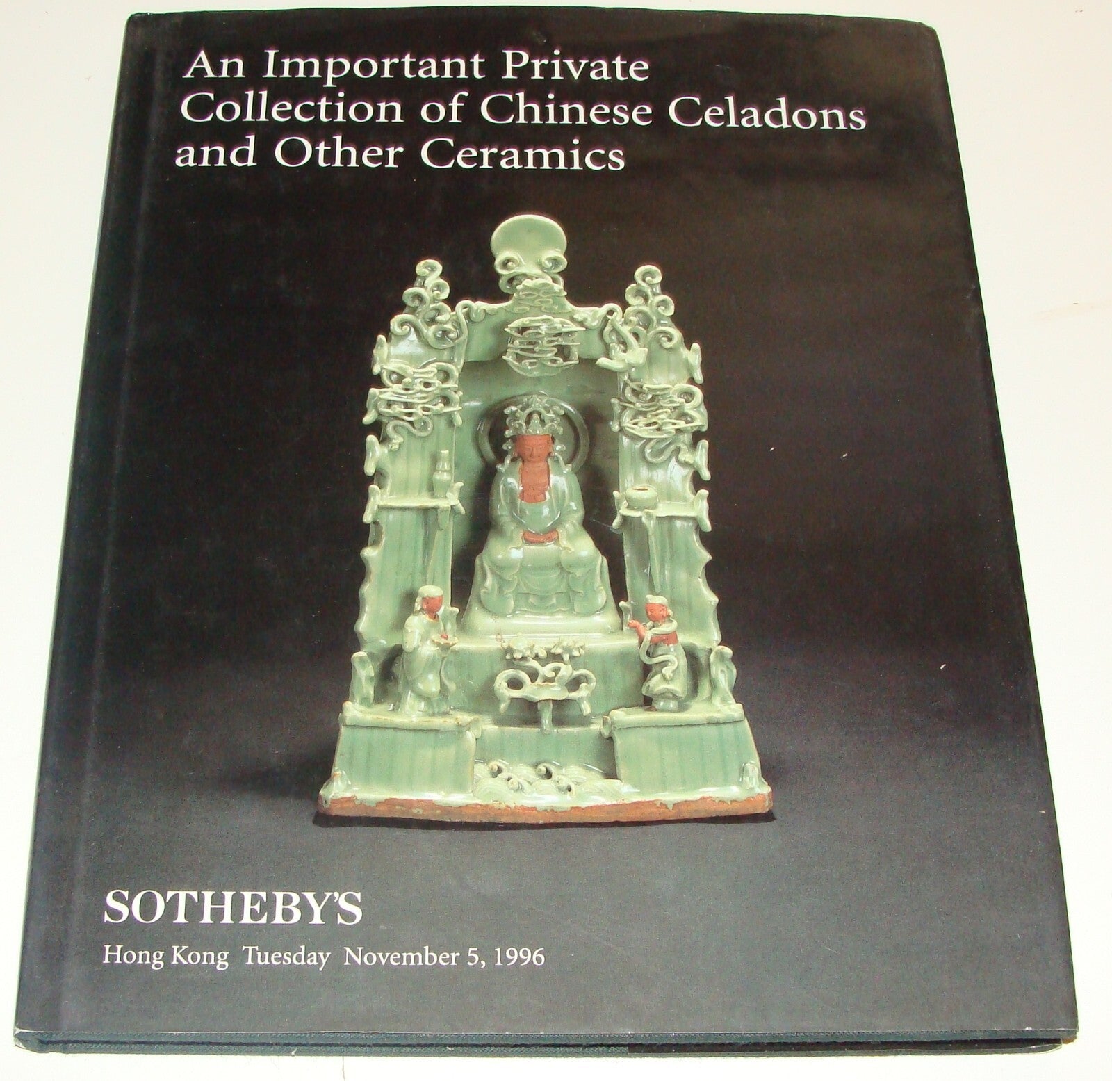 Catalog Sotheby's 1996 Important Private Collection of Chinese Celadons Ceramics