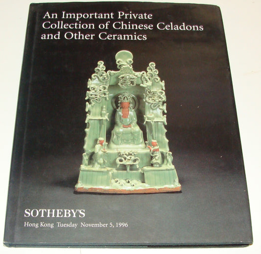 Catalog Sotheby's 1996 Important Private Collection of Chinese Celadons Ceramics