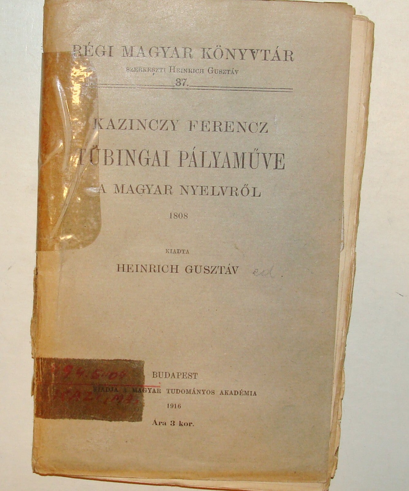 1916 Hungary Budapest Ferenc Kazinczy Book Hungarian Language German TUBINGEN