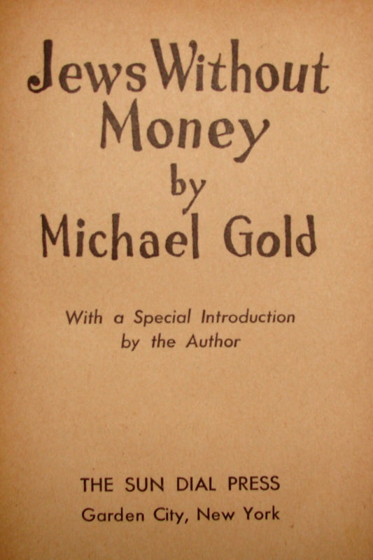 Book Jewish American Judaica 1946 JEWS WITHOUT MONEY Michael Gold USA