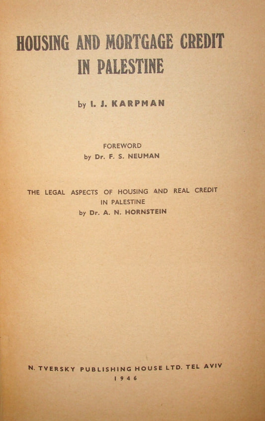 Book Jewish 1946 HOUSING AND MORTGAGE CREDIT IN PALESTINE Israel Legal Finance
