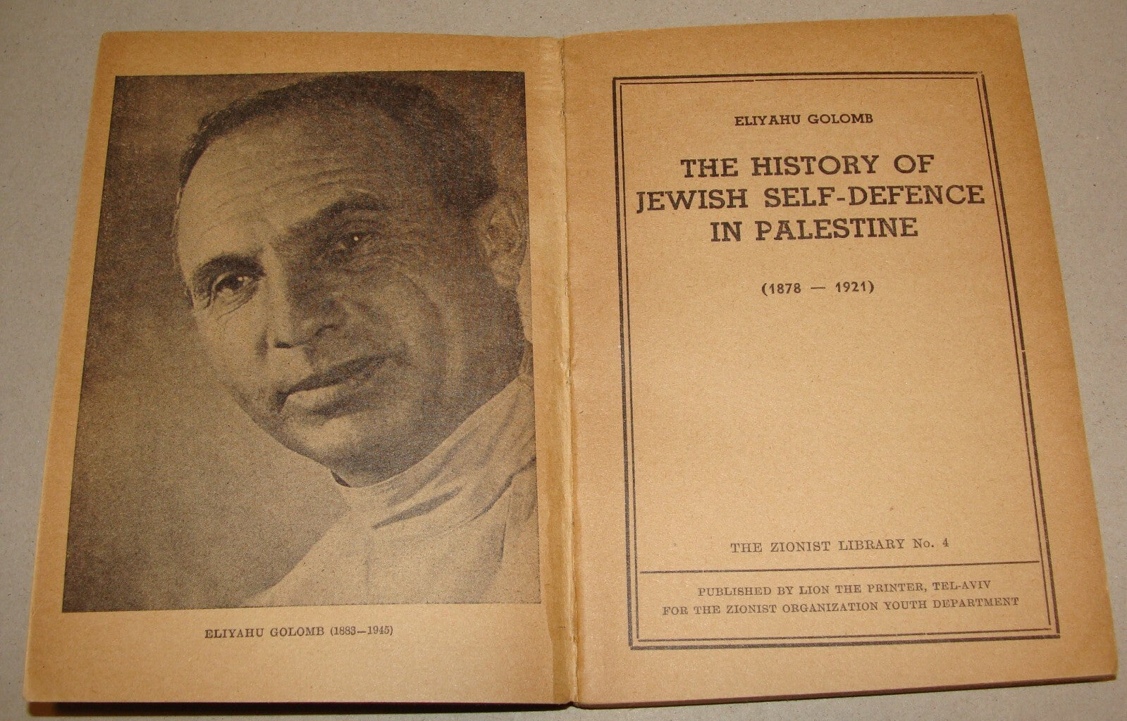 Book Jewish THE HISTORY OF SELF DEFENCE IN PALESTINE Israel GOLOMB Zionism 1940s