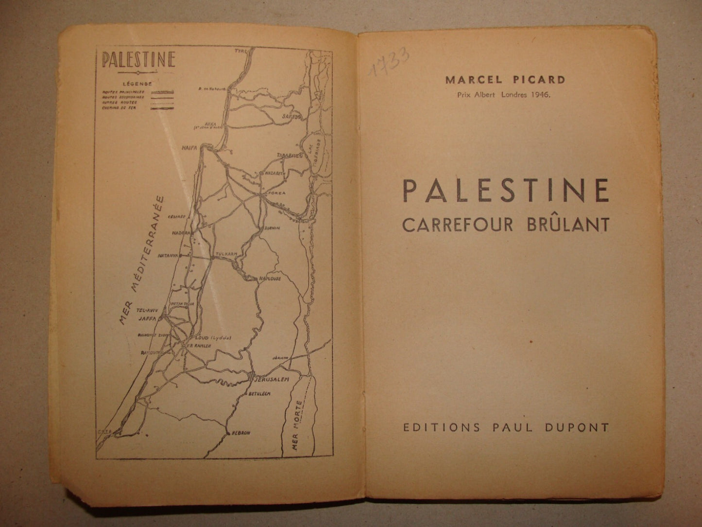 1947 PALESTINE CARREFOUR BRULANT Book French Israel Map Marcel Picard