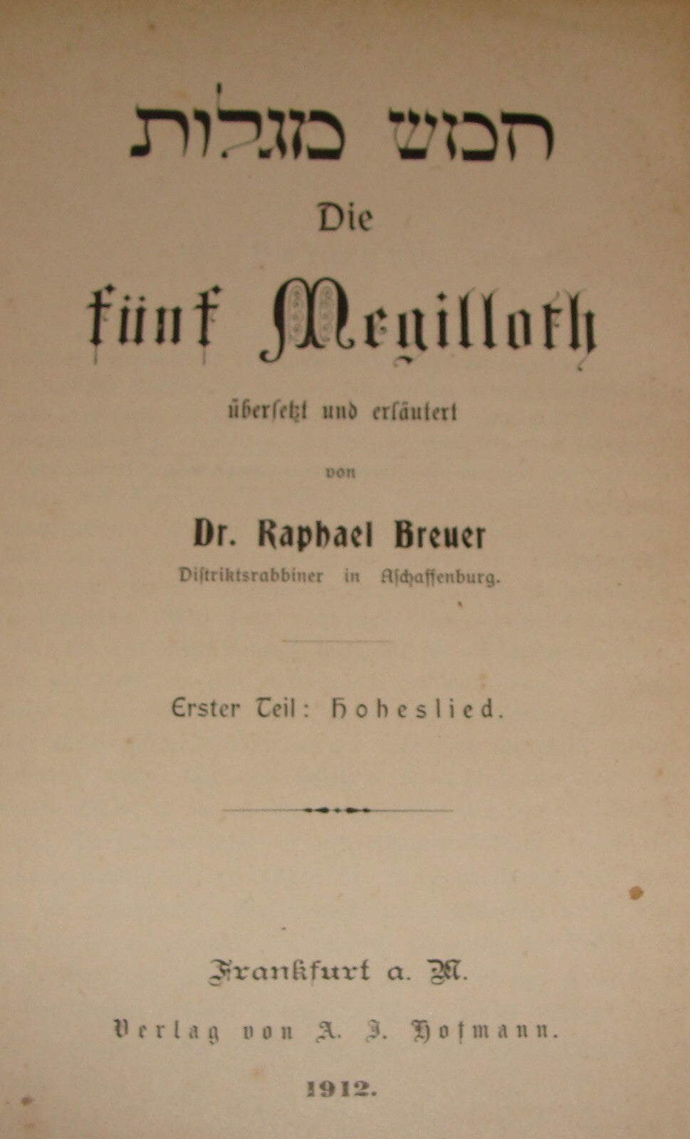 Germany Jewish Judaica 1912 Frankfurt חמש מגלות Dr. Raphael Breuer Hebrew German