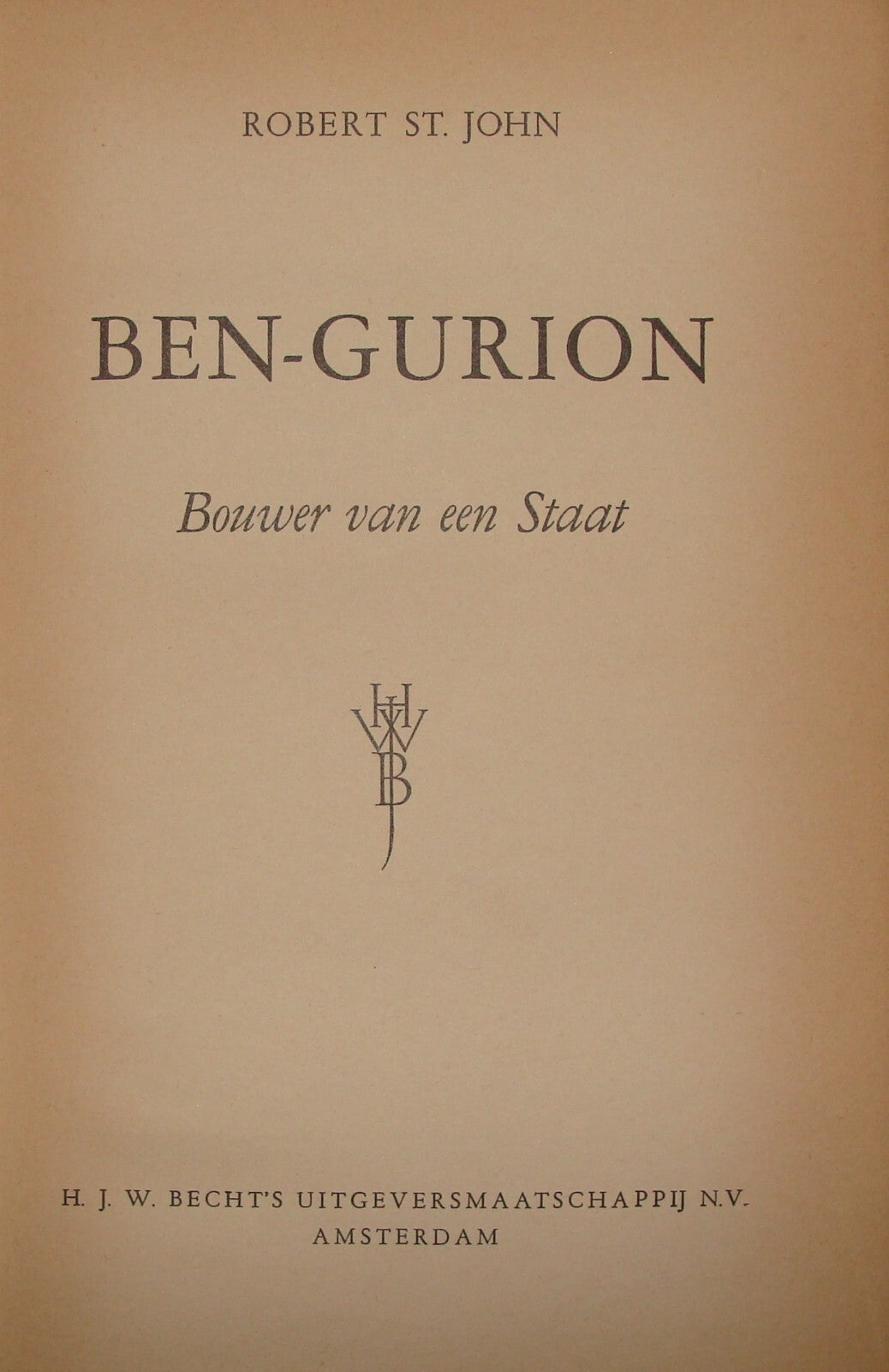 Book Jewish Judaica DAVID BEN GURION Israel Prime Minister Dutch Netherlands