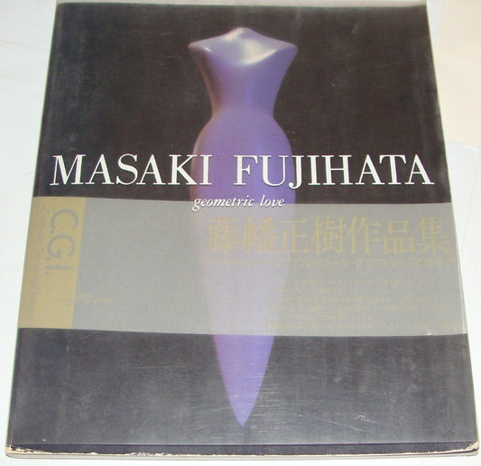 MASAKI FUJIHATA - GEOMETRIC LOVE 1987 Japan Japanese Art Graphic Photo Book