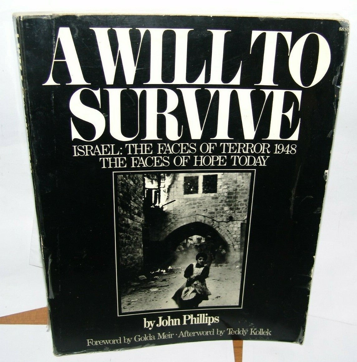 A WILL TO SURVIVE by John Phillips Jerusalem photo book signed by author 1977