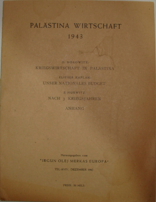 Booklet Palestine 1942 PALASTINA WIRTSCHAFT Israel WW2 Europe Immigrants Zionist