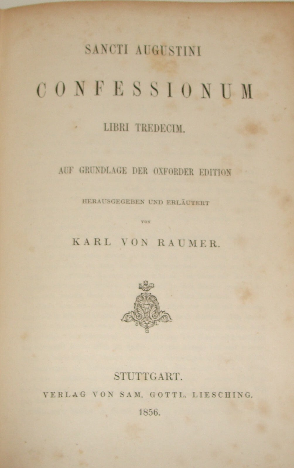 Antique 1856 Sancti Augustini Confessionum Karl Von Raumer Latin Augustinus