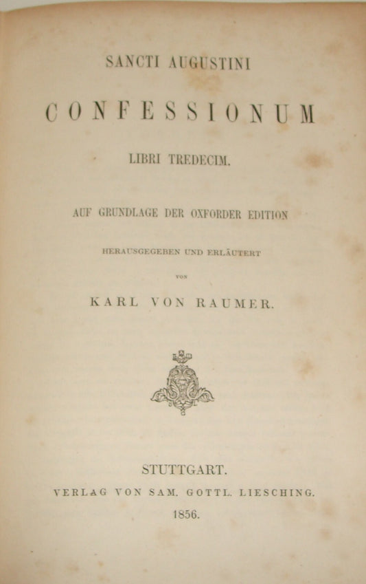 Antique 1856 Sancti Augustini Confessionum Karl Von Raumer Latin Augustinus