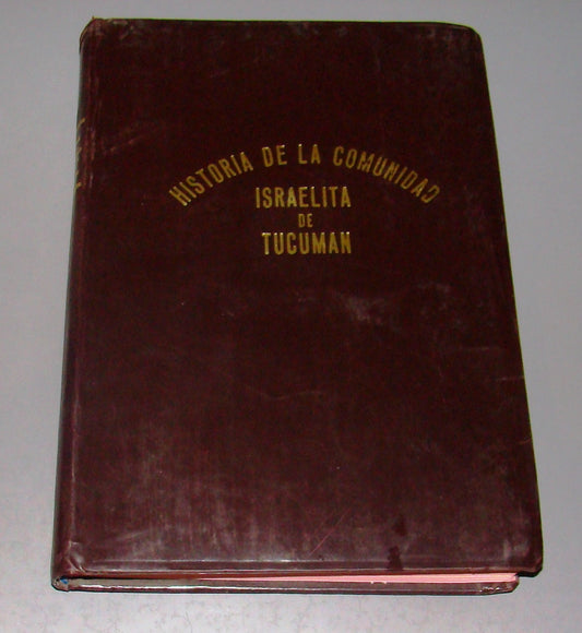 Book Jewish judaica Historia comunidad israelita Tucuman book 1971 1st Argentina