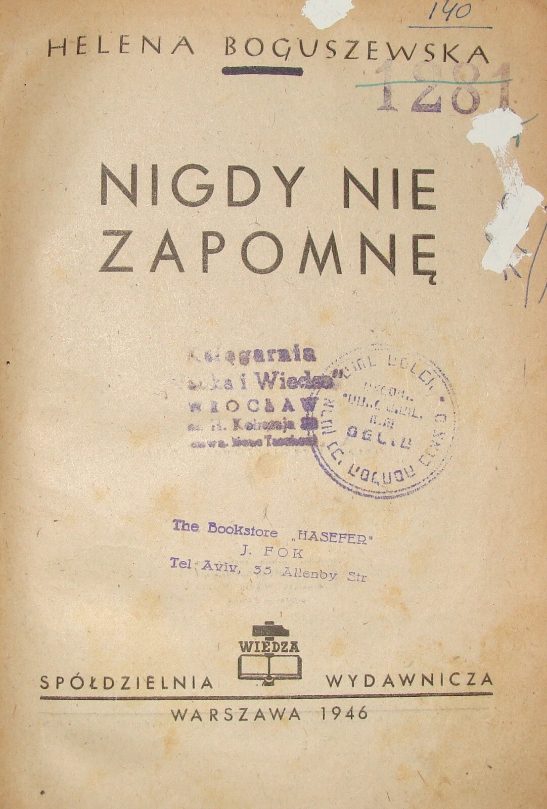 Helena Boguszewska Nigdy nie zapomnę 1946 Memories WW2 Poland Polish Soviet