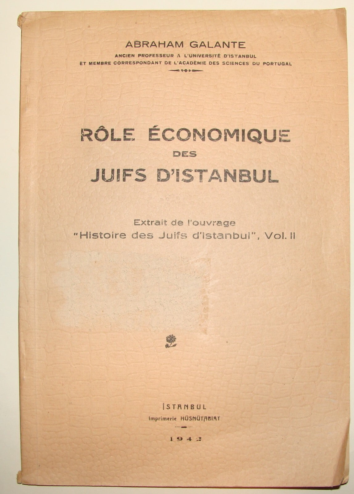 Book Jewish Judaica 1943 Turkey Istanbul Abraham Galante French History Economy