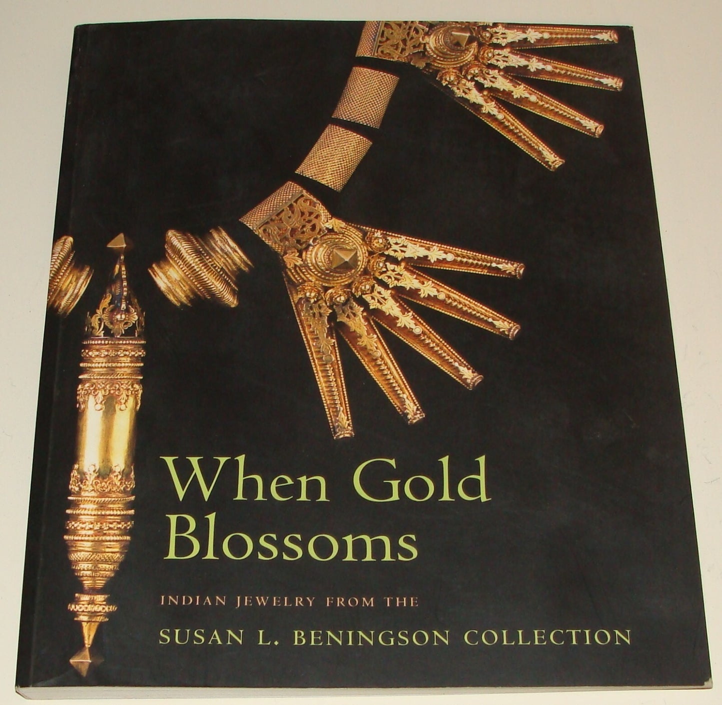 When Gold Blossoms Indian Jewelry from the Susan L. Beningson Collection Catalog
