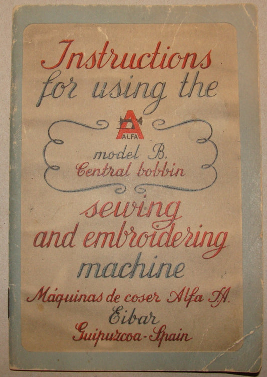 Vintage Alfa Sewing Machine Guide Instructions Book Eibar Spain English