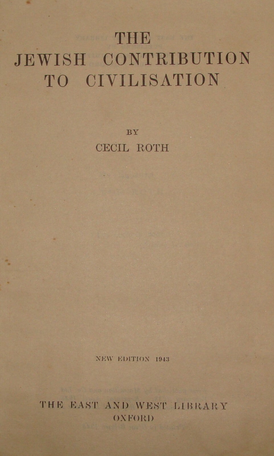 Judaica Jewish Contribution To Civilisation Cecil Roth UK Leeds Bnai Brith 1943