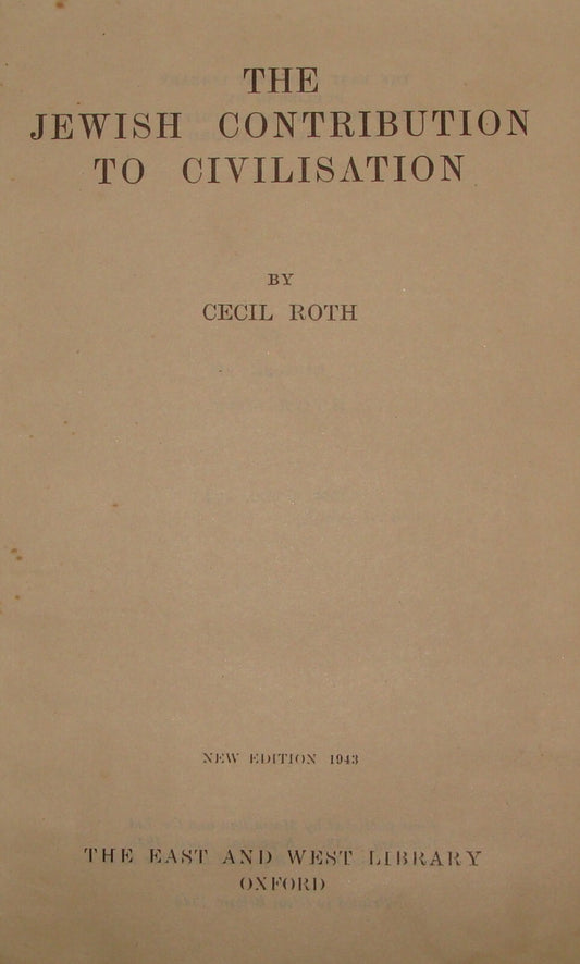 Judaica Jewish Contribution To Civilisation Cecil Roth UK Leeds Bnai Brith 1943