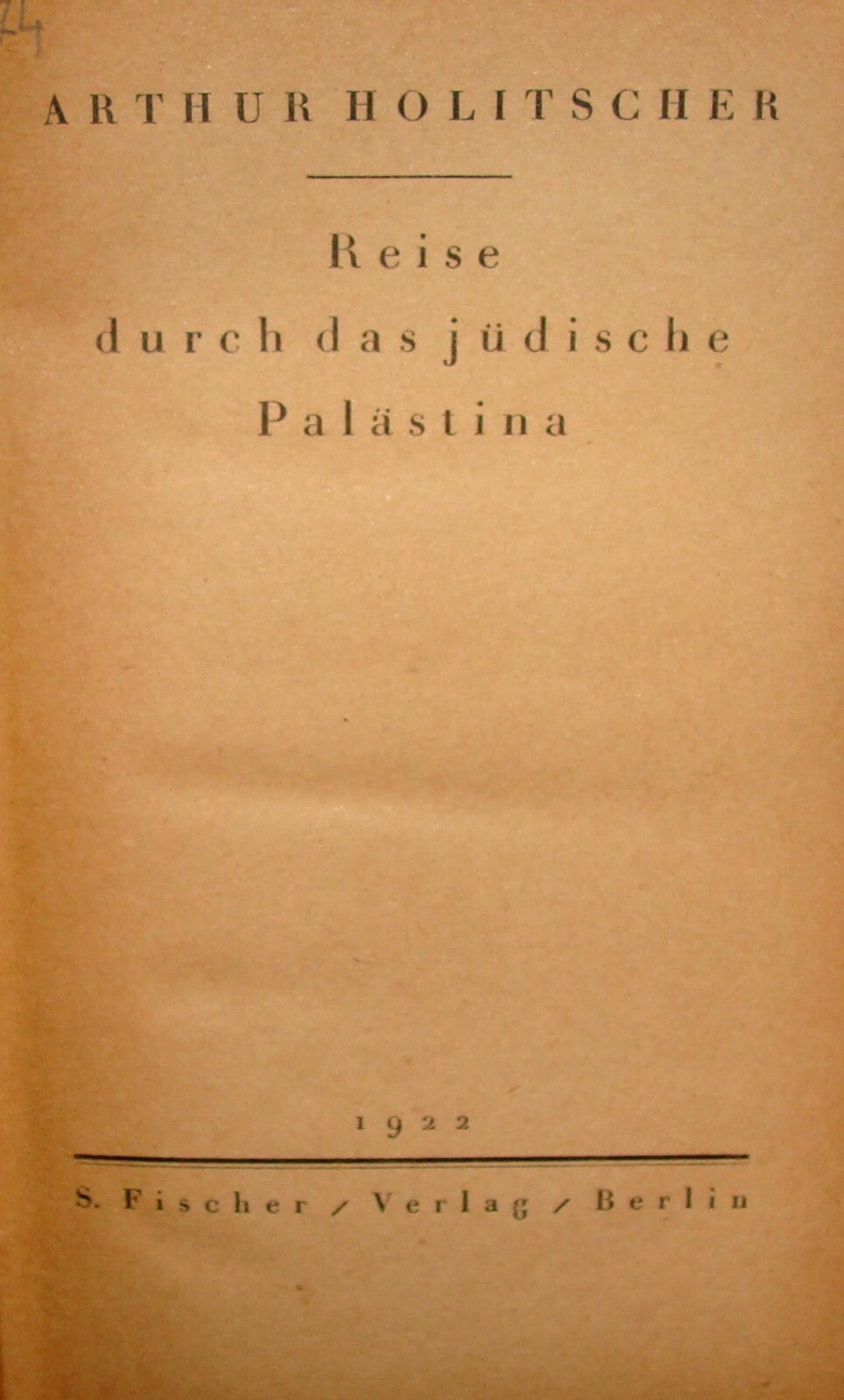 RARE 1922 Travel Book JEWISH PALESTINE Photo Album Map Germany Holitscher Israel