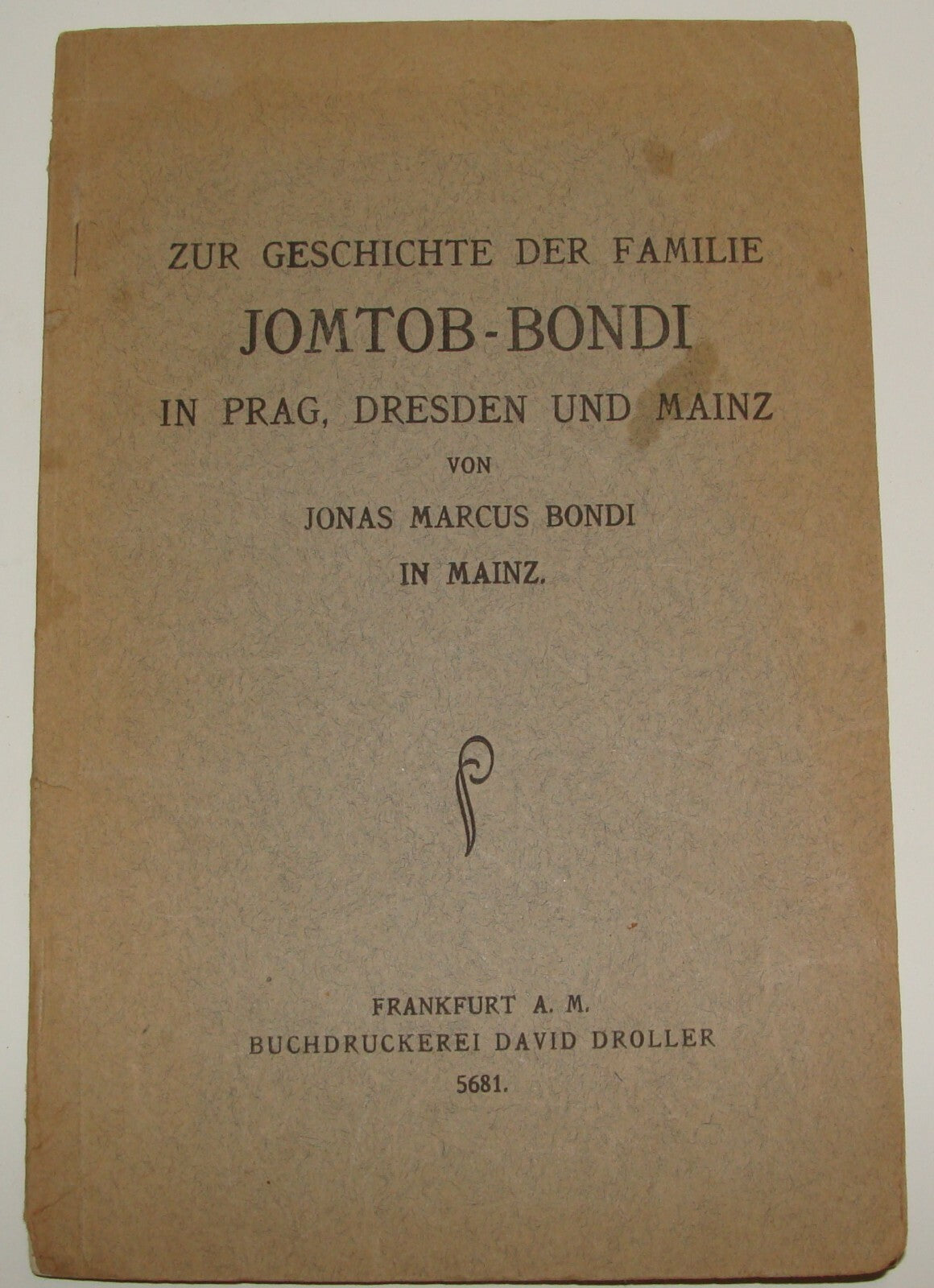 Germany Book Jewish Judiaca 1921 German Jomtob Bondi Family History Prague Mainz