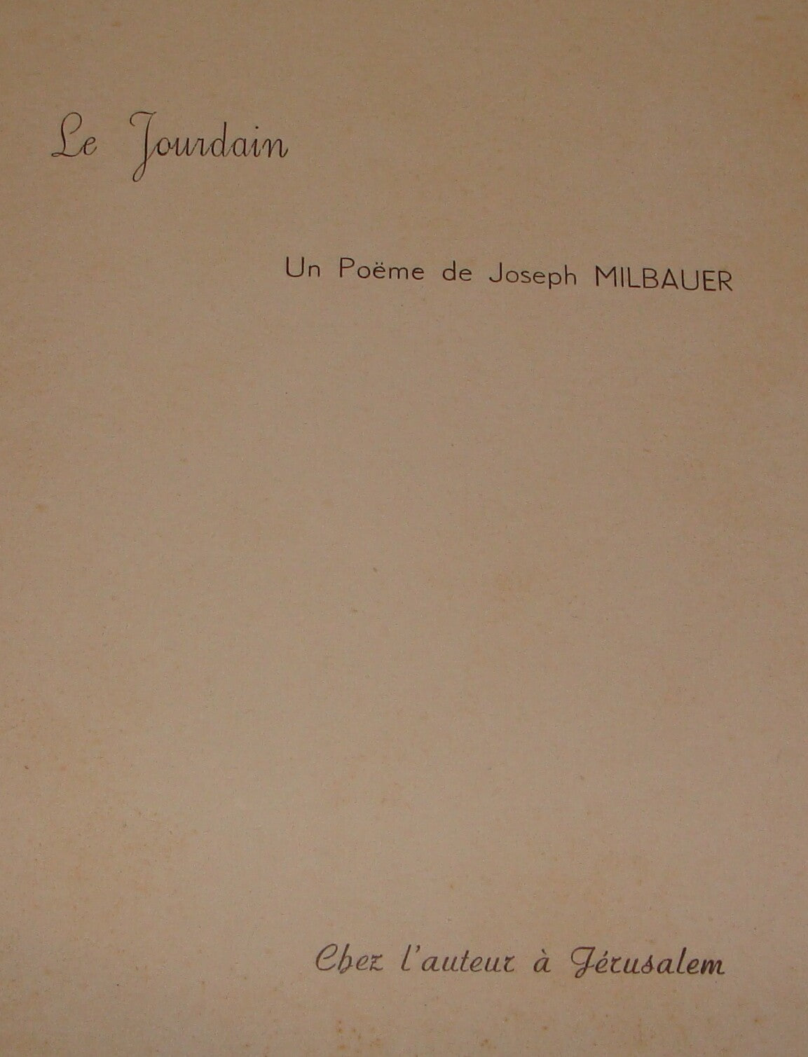 Book Jewish Judaica Joseph Milbauer SIGNED Poetry Songs Art JORDAN French 1955