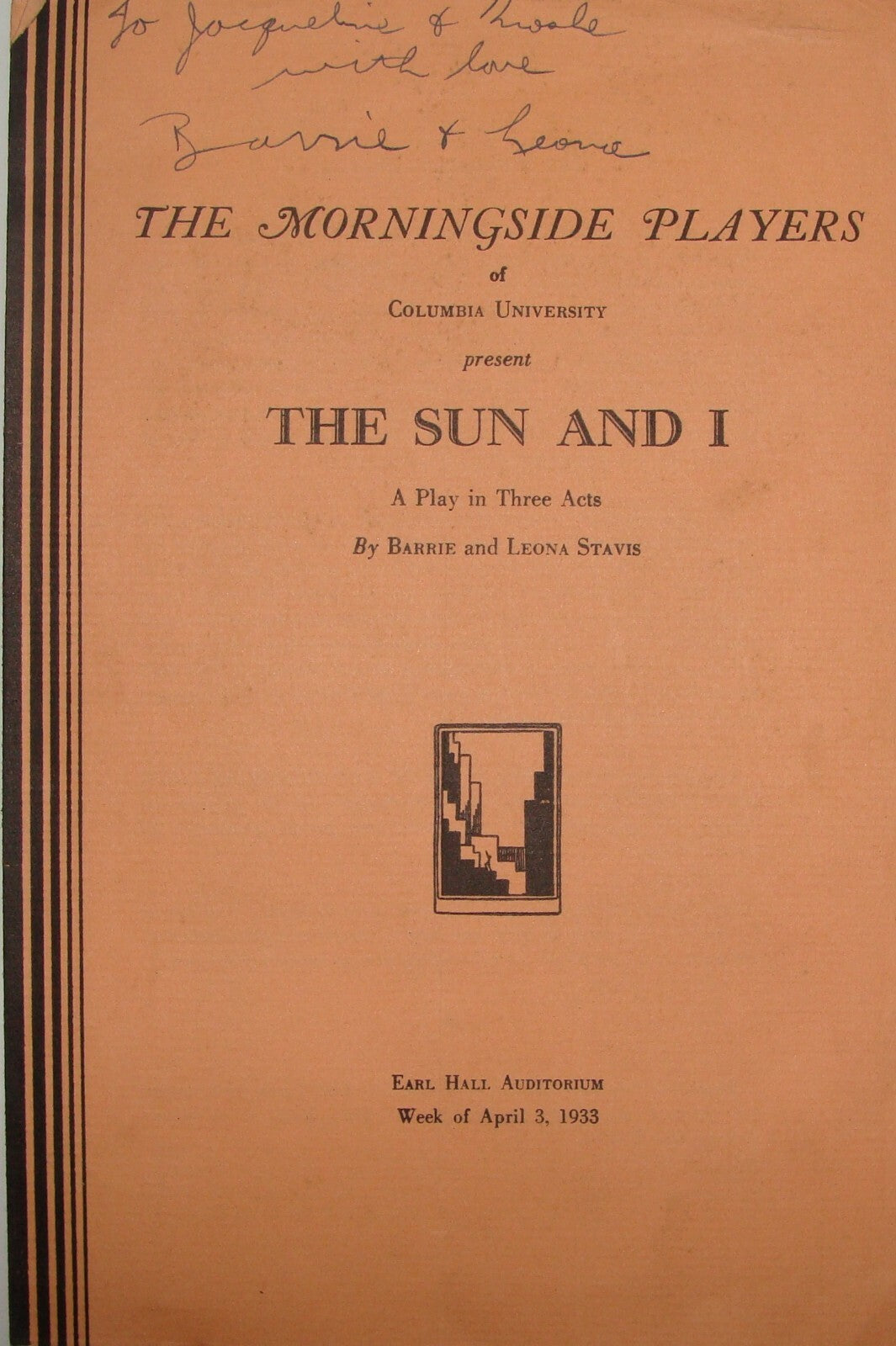 Columbia University The Sun And I Theater Play Barrie Leona Stavis SIGNED 1933