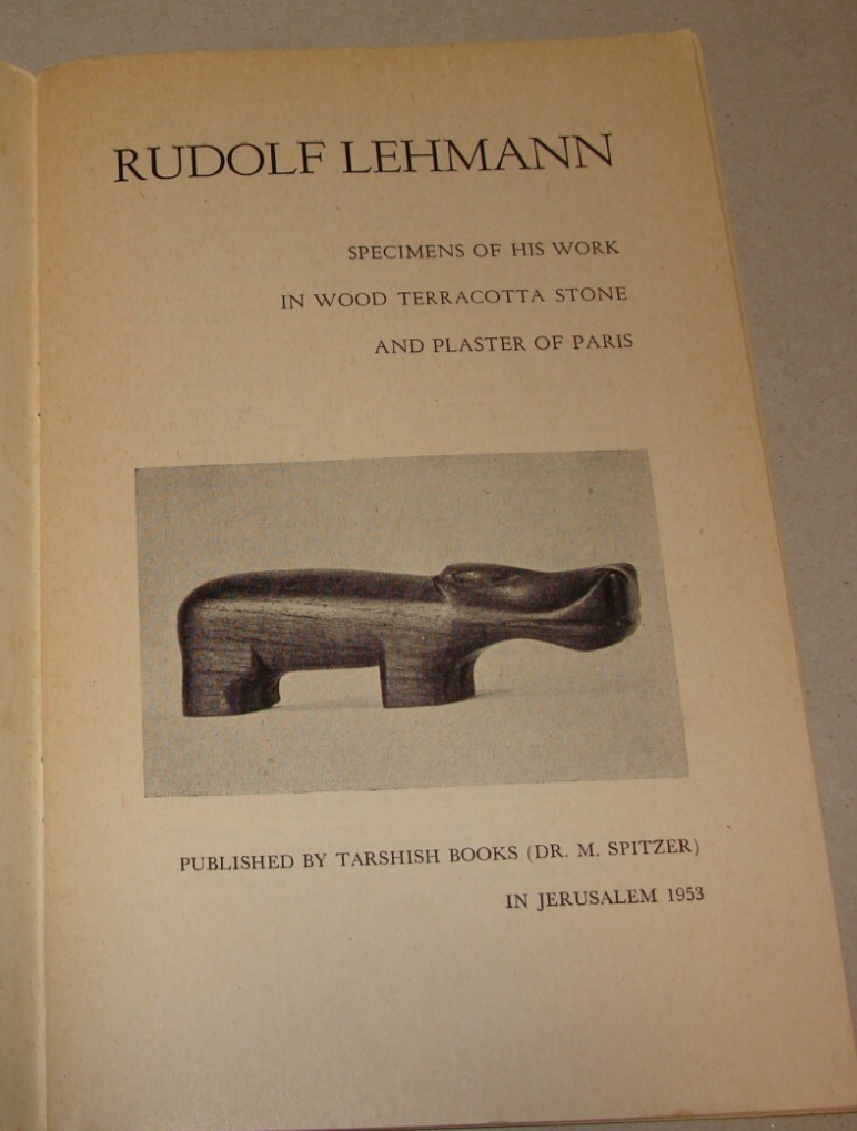 Book Jewish 1953 Israel Israeli Artist RUDOLF LEHMANN Art Catalog Wood Stone