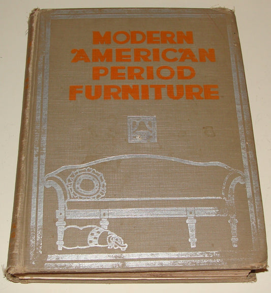 1917 Modern American Period Furniture Book Guide United States USA