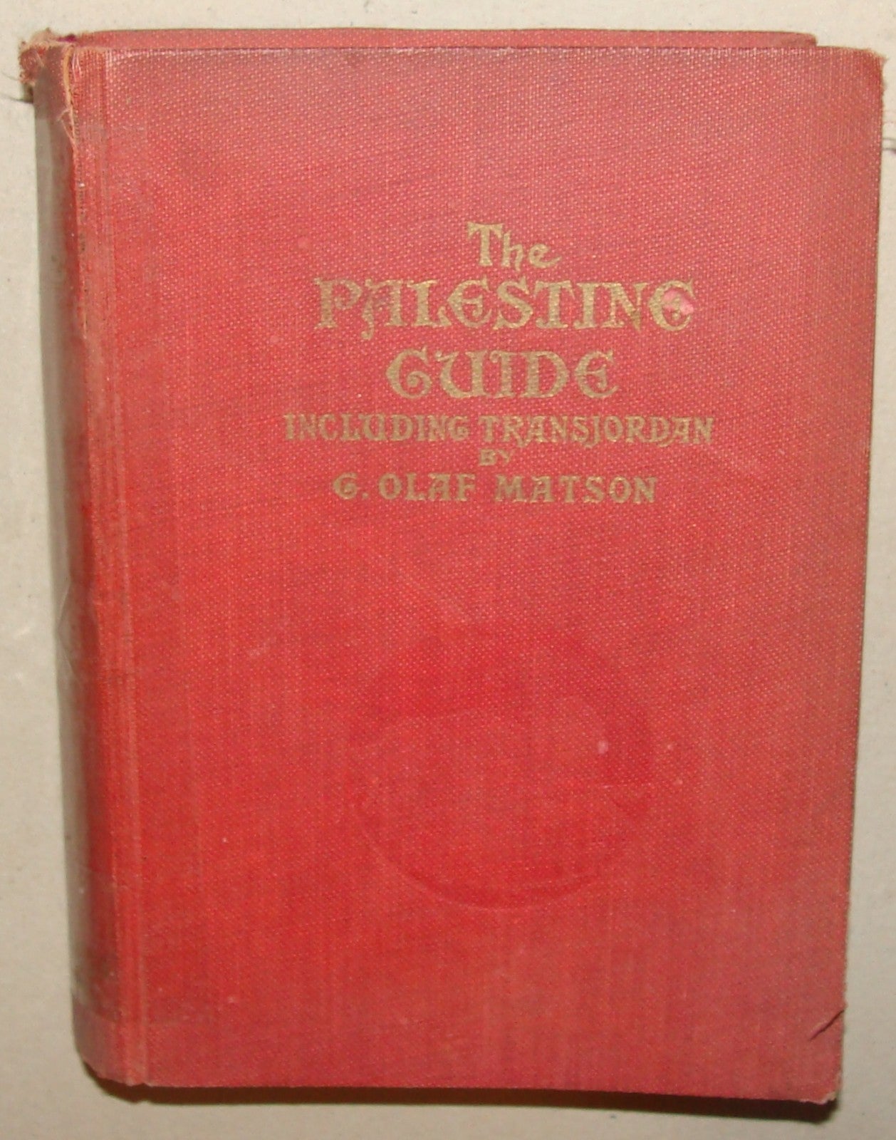 Book Palestine Guide including Trans Jordan Travel 1946 Israel Jerusalem Matson