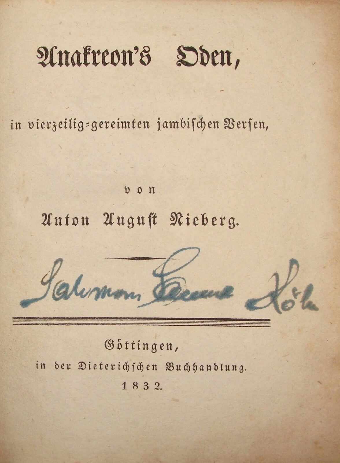Germany anakreon's oden jambischen versen 1832 Anton Rieberg German Poetry Songs
