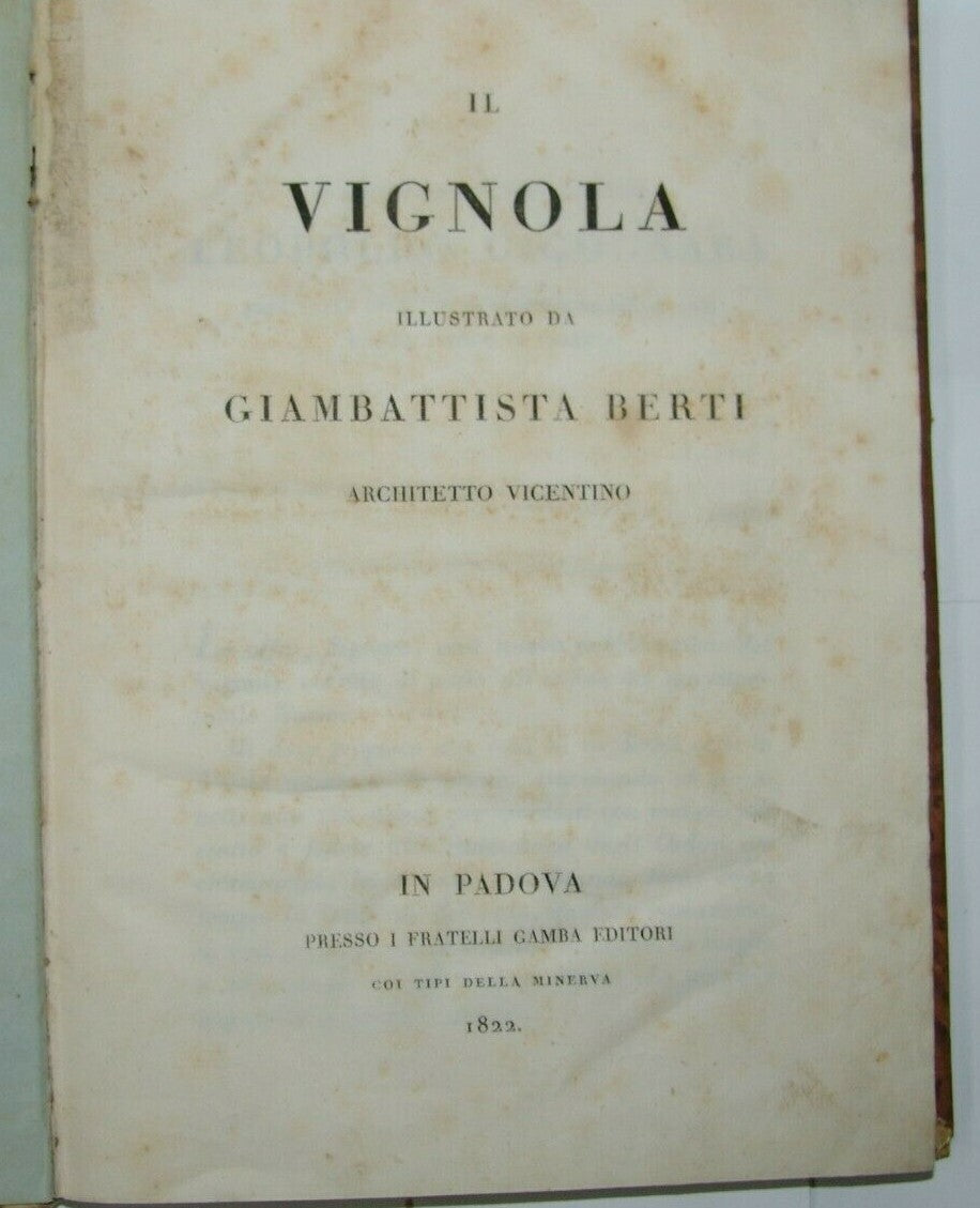 Padova 1822 IL VIGNOLA Jacopo Barozzi Architect Vicenza illustration by Berti