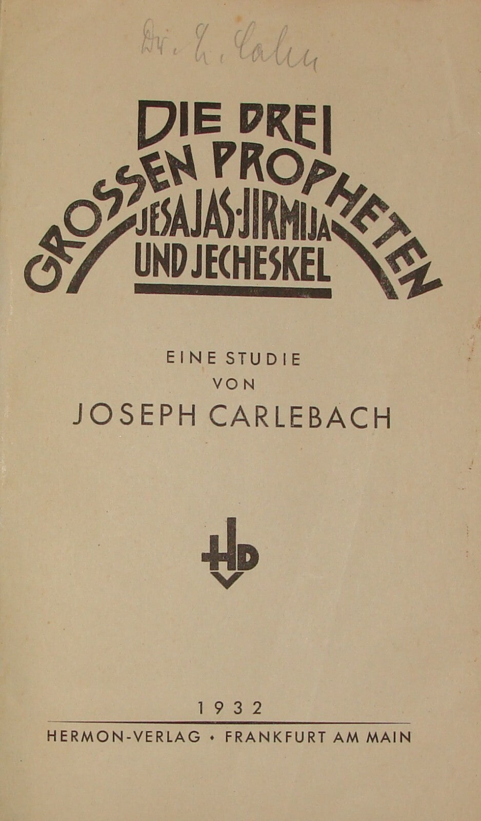 Germany Book Jewish Judaica Rabbi Joseph Carlebach Grossen Propheten German 1932