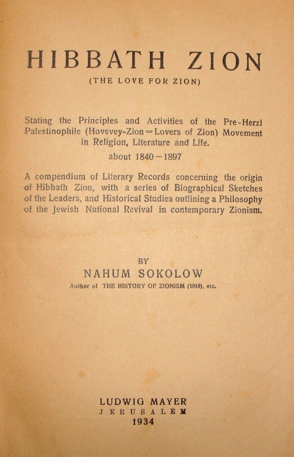 Book Jewish Judaica Hibbath Zion The Love For Zion By Sokolow Nahum Zionist 1934