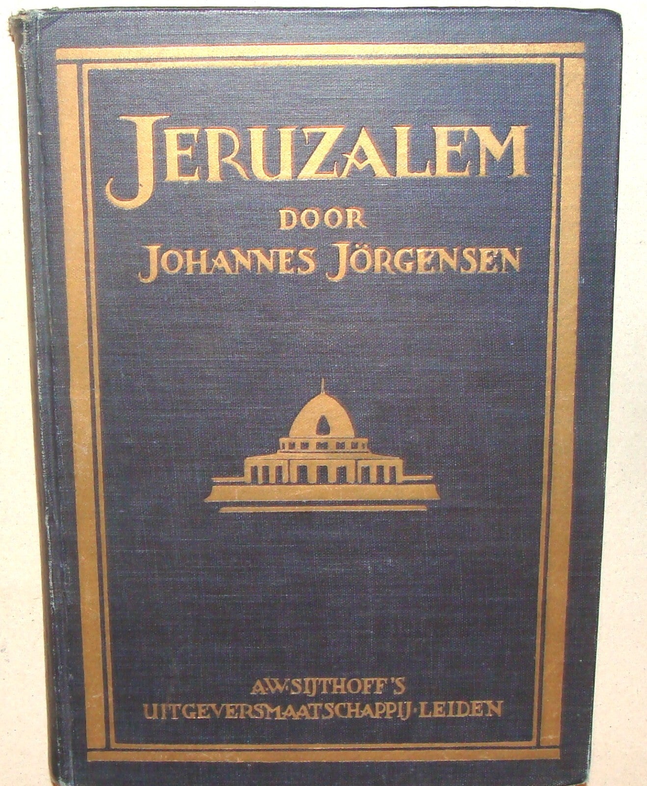 Book Palestine RARE 1925 JERUSALEM Dutch Israel Travel Johannes Jorgensen