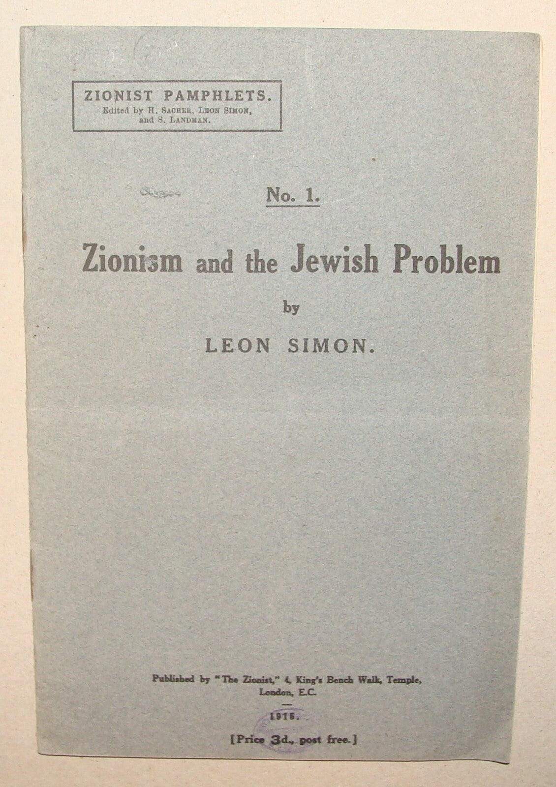 Pamphlet Palestine London 1915 Leon Simon ZIONISM AND THE JEWISH PROBLEM Israel