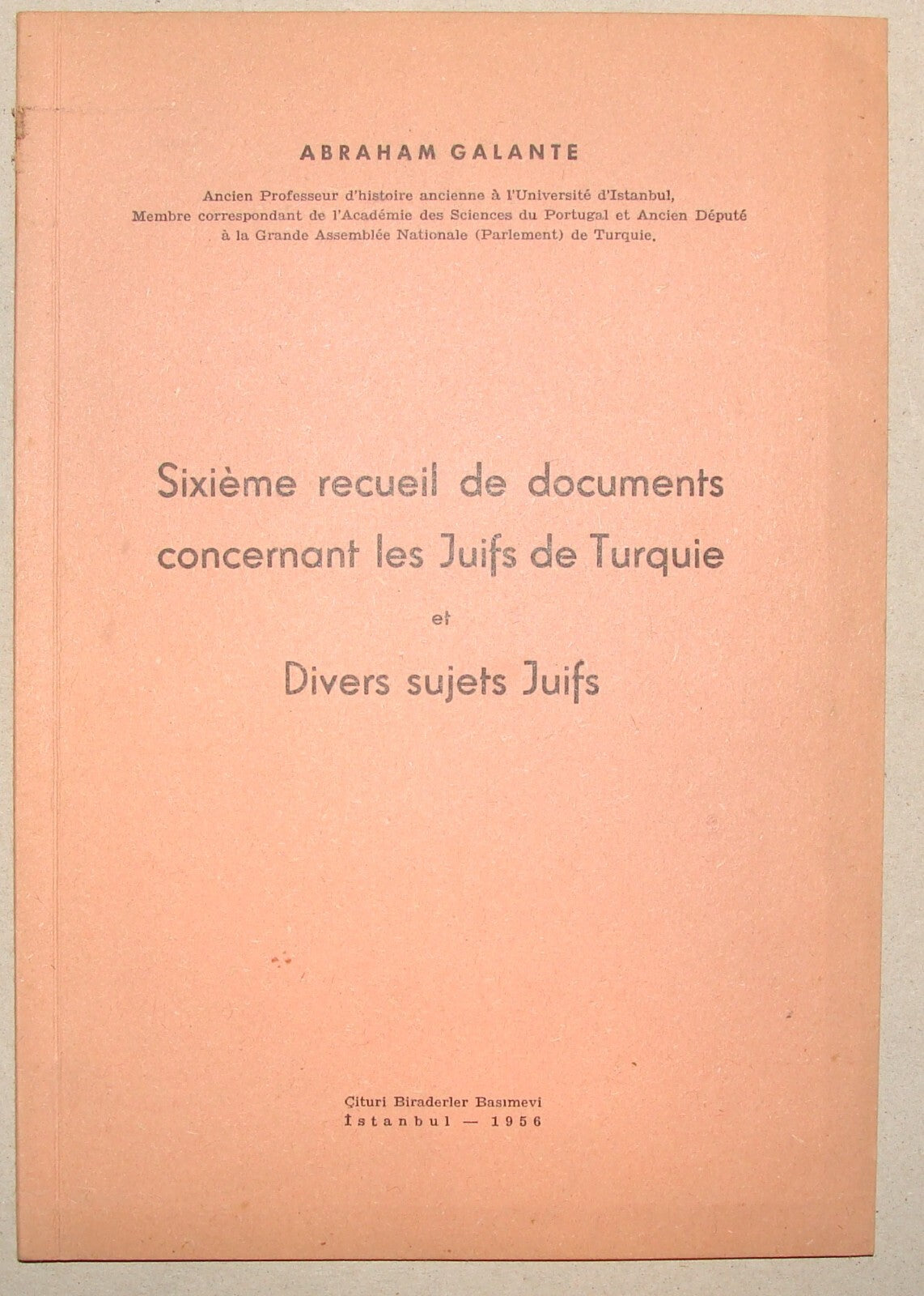 Book Jewish Judaica 1956 Turkey Istanbul Galante Turkish Jews Documents History