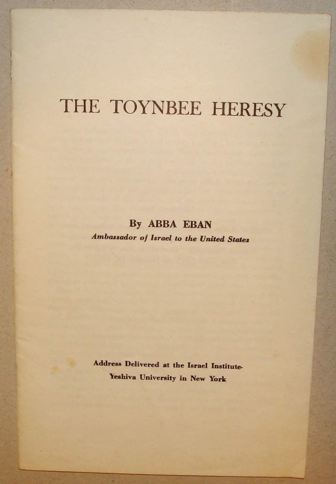 Ad Jewish 1955 Israel Israeli USA Ambassador Abba Eban Address Tonybee Heresy -| Israel Palestine History Archive