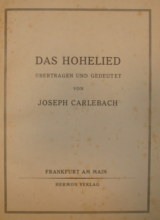 Germany Book Jewish Judaica 1924 DAS HOHELIED SONG OF SONGS Jospeh Carlebach