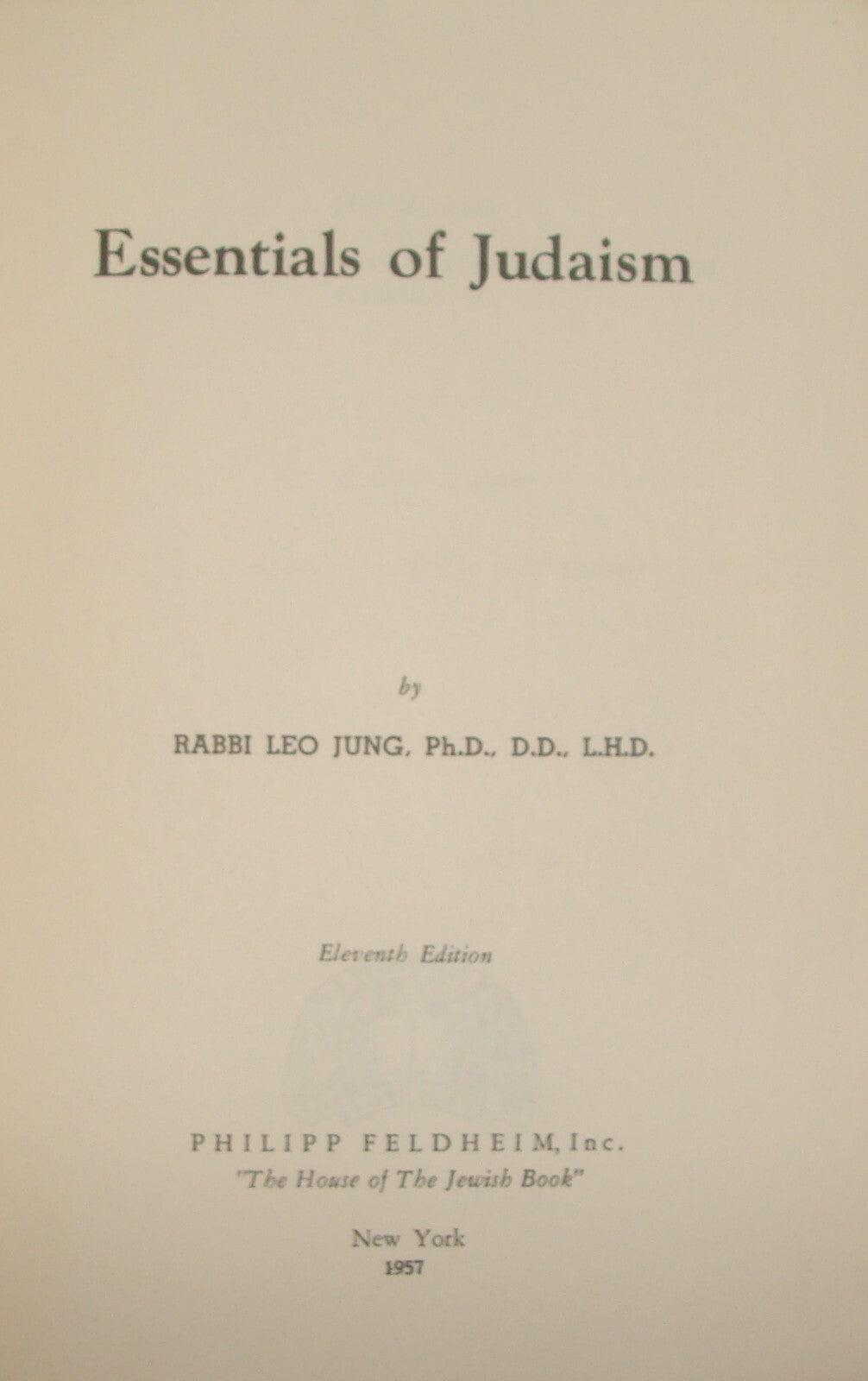 Booklet Jewish Judaica 1957 Rabbi Leo Jung Essentials of Judaism New York USA