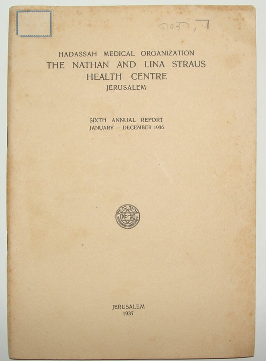Report Palestine Jewish Judaica 1937 Israel HADASSAH Medical Hospital Zionist