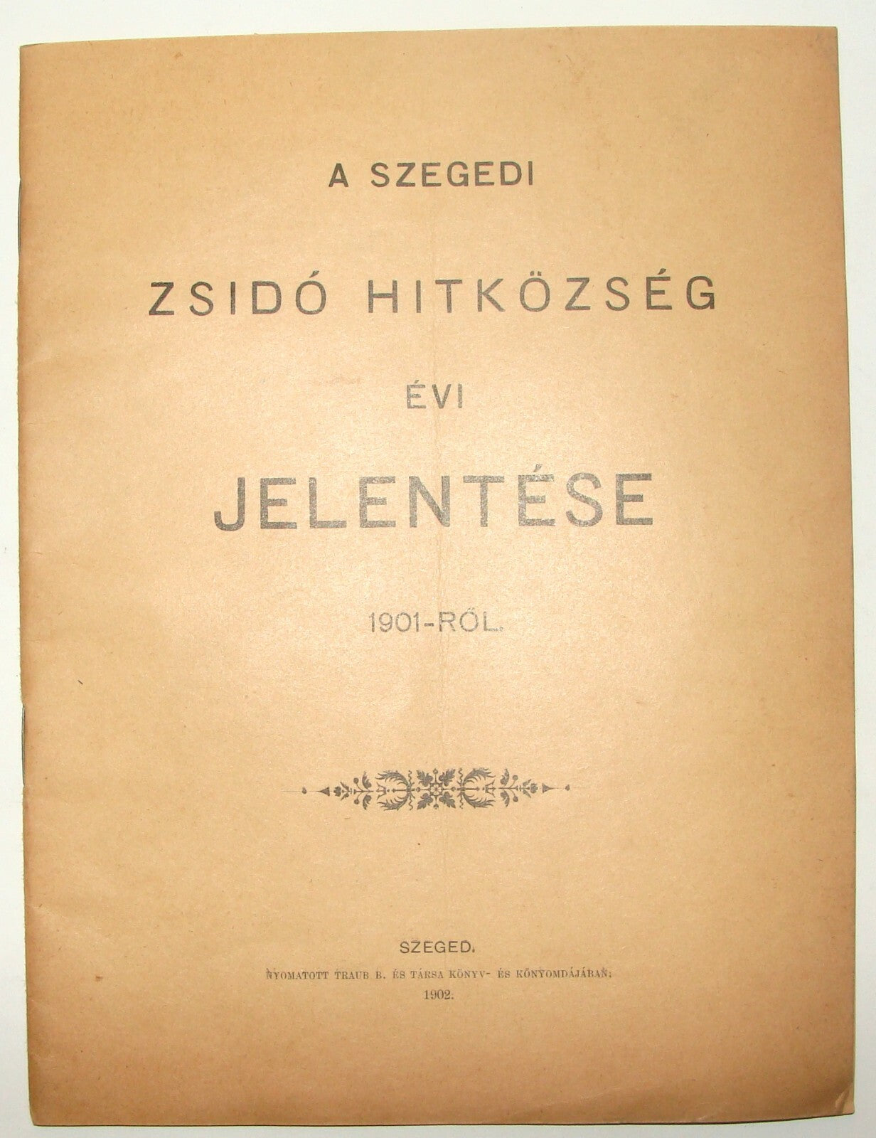 Booklet Jewish Judaica Antique 1899 Hungary Szeged Jews Religious Community